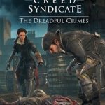 Assassins Creed Syndicate The Dreadful Crimes 1