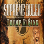 Download-Supreme-Ruler-Trump-Rising-Torrent-PC-2016-213×300
