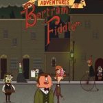 adventures-of-bertram-fiddle-pc-caap