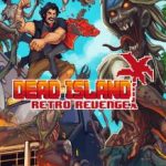 download-dead-island-retro-revenge-torrent-pc-2016-218×300