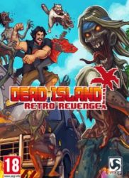 download-dead-island-retro-revenge-torrent-pc-2016-218x300
