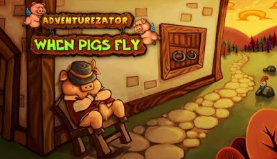 Adventurezator When Pigs Fly Torrent PC 2015