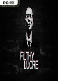 Filthy Lucre (PC)