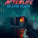 Download Afterlife Killing Death + Crack SKIDROW (PC) (2022) via Torrent