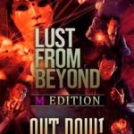 Download Lust from Beyond M Edition Game DOGE (PC) (2022) via Torrent