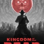 Download KINGDOM of the DEAD Game (PC) (2022) via Torrent