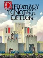 Download Diplomacy is Not an Option (PC) (2022) via Torrent