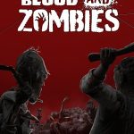 Blood And Zombies