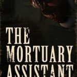 The Mortuary Assistant