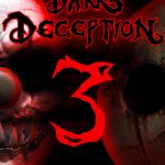 Download Dark Deception Chapter 3 (PC) via Torrent
