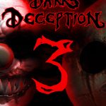 Dark Deception Chapter 3 (PC)