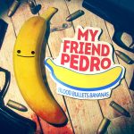 My Friend Pedro (PC)