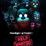 Five Nights at Freddys Help Wanted