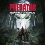 Predator Hunting Grounds Digital Deluxe Edition