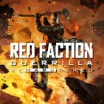 Red Faction Guerrilla ReMastered