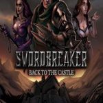 Swordbreaker Back to The Castle