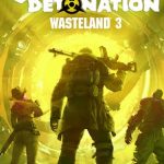 Wasteland 3 Cult of the Holy Detonation