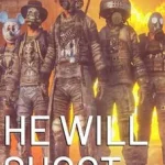 He-Will-Shoot-pc-free-download