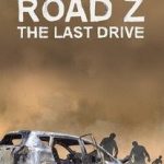 Road Z _ The Last Drive (PC)