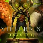 stellaris-toxoids-species-torrent